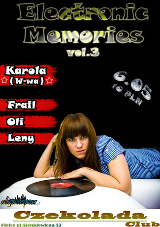 Czekolada Muzyka Electronic Memories vol.3 - Dj Karola 