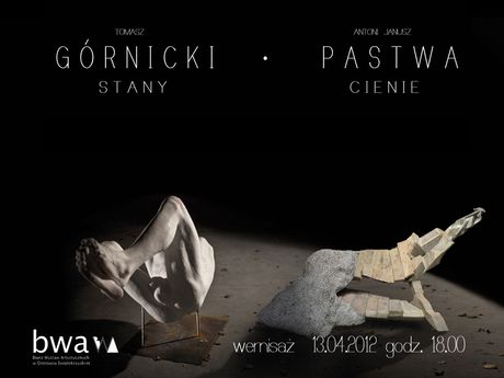 Galeria BWA, Ostrowiec Św. Sztuki plastyczne Rzeźby Antoniego Pastwy i Tomasza Górnickiego 