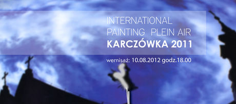 Galeria BWA, Ostrowiec Św. Sztuki plastyczne Karczówka 2011 - wystawa poplenerowa 