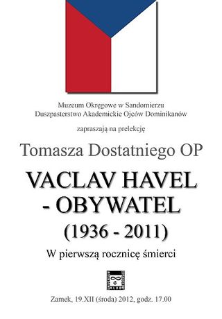 Muzeum Okręgowe w Sandomierzu Cywilizacja Vaclav Havel - Obywatel 
