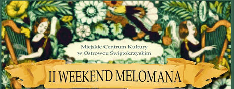 Park Miejski, Ostrowiec Św. Muzyka II Weekend Melomana 