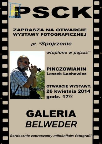 Pińczowskie Samorządowe Centrum Kultury Fotografia Spojrzenie wtopione w pejzaż - Leszek Lachowicz 