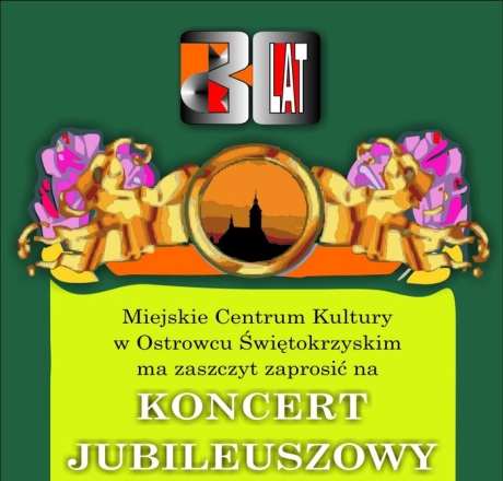 Park Miejski, Ostrowiec Św. Kultura Jubileusz 30-lecia MCK w Ostrowcu 