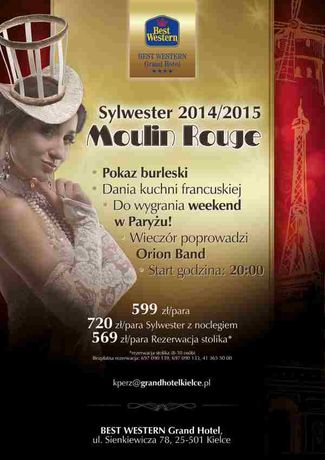 Grand Hotel Cywilizacja Sylwester 2014/15 Moulin Rouge 