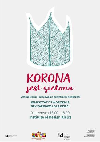 Institute of Design Kielce Kielce Korona jest Zielona! - warsztaty 