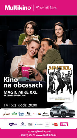 Multikino Kino Kino na obcasach: Magic Mike XXL 