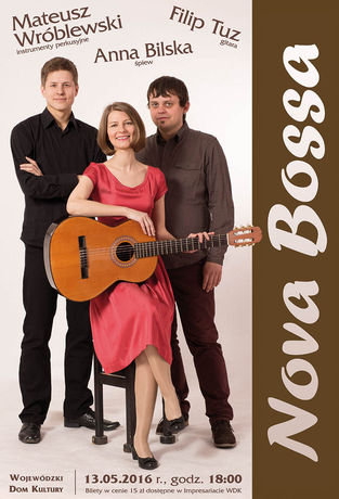 Wojewódzki Dom Kultury Muzyka Koncert Nova Bossa 
