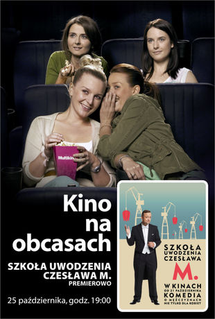 Multikino Kino Kino na Obcasach: Szkoła uwodzenia Czesława M. 