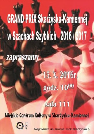 Miejskie Centrum Kultury, Skarżysko-Kamienna Sport i Rekreacja Grand Prix Skarżyska w szachach 
