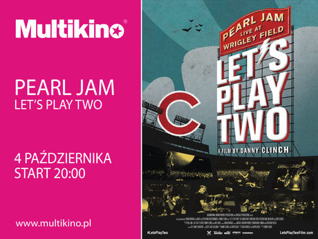 Multikino Kino PEARL JAM: LET'S PLAY TWO 