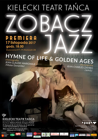 Kielecki Teatr Tańca Taniec Premiera ZOBACZ JAZZ. HYMNE OF LIFE & GOLDEN AGES 