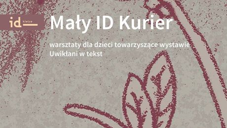 Institute of Design Kielce Kultura Mały ID Kurier - warsztaty dla dzieci 