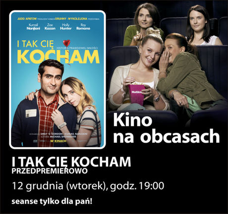 Multikino Kino Kino na obcasach: I tak cię kocham 