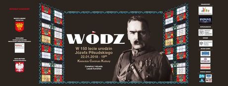 Kieleckie Centrum Kultury Teatr Wódz  -  spektakl  o Marszałku  Piłsudskim 