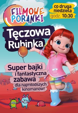Helios Kino Filmowe Poranki - Tęczowa Rubinka! 