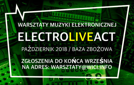 Baza Zbożowa Muzyka Warsztaty muzyki elektronicznej. Electro Live Act 