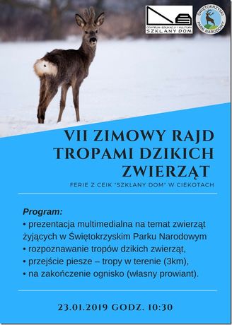Centrum Edukacyjne - Szklany Dom Świętokrzyskie VII Zimowy Rajd “Tropami Dzikich Zwierząt