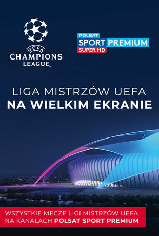 Multikino Kino LIGA MISTRZÓW UEFA - ćwierćfinały - mecz 1 
